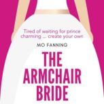 The Armchair Bride, Mo Fanning