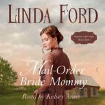 Mail Order Bride Mommy, Linda Ford