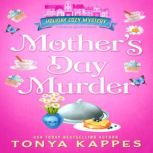 Mothers Day Murder, Tonya Kappes