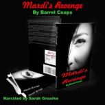 Mardis Revenge, Barrel Coops