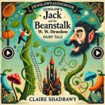 Denslows Jack and the Beanstalk, W. W. Denslow