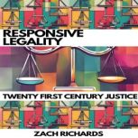 Responsive Legality, Zach Richards
