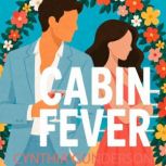 Cabin Fever, Cynthia Gunderson