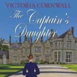 The Captains Daughter, Victoria Cornwall