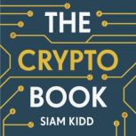 The Crypto Book, Siam Kidd