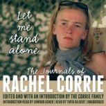Let Me Stand Alone, Rachel Corrie