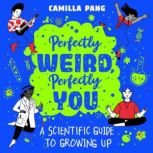 Perfectly Weird, Perfectly You, Camilla Pang