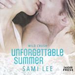 Unforgettable Summer, Sami Lee
