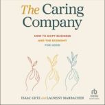 The Caring Company, Isaac Getz