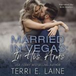 Married In Vegas, Terri E. Laine