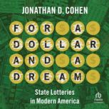 For a Dollar and a Dream, Jonathan D. Cohen