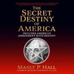 Secret Destiny of America, Manly P. Hall