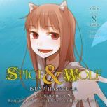 Spice and Wolf, Vol. 8 light novel, Isuna Hasekura