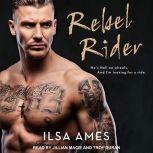 Rebel Rider, Ilsa Ames