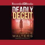 Deadly Deceit, Natalie Walters
