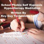 School Bullying Self Hypnosis Hypnoth..., Key Guy Technology LLC