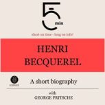 Henri Becquerel A short biography, 5 Minutes