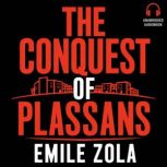 The Conquest of Plassans, Emile Zola