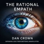 The Rational Empath, Dan Crown