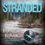 Stranded, Ronica Black