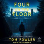 Four on the Floor, Tom Fowler