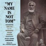 My Name Is Not Tom, Susan Cooke Soderberg