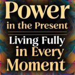 Power in the Present, Caleb David