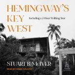 Hemingways Key West, Stuart B. McIver