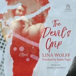 The Devils Grip, Lina Wolff