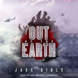 Out of the Earth, Jake Bible