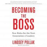 Becoming the Boss, Lindsey Pollak