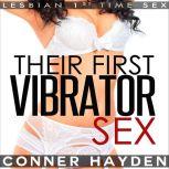 Their First Vibrator Sex Lesbian 1st Time Sex, Conner Hayden