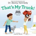 Thats My Truck!, Dr. Becky Kennedy