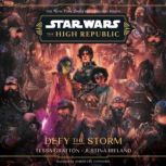Star Wars The High Republic Defy th..., Tessa Gratton