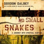 No Small Snakes, Gordon Dalbey