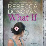 What If, Rebecca Donovan
