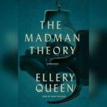 The Madman Theory, Ellery Queen