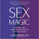 Sex Magic, Laura Berman, PhD