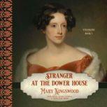 Stranger at the Dower House, Mary Kingswood