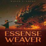 Essence Weaver, Wolfe Locke