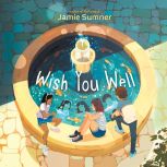 Wish You Well, Jamie Sumner