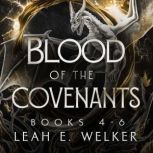Blood of the Covenants, Books 46, Leah E. Welker