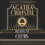 King of Clubs, The, Agatha Christie