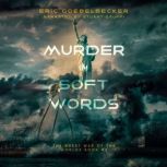The Great War of the Worlds Murder i..., Eric Goebelbecker
