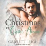 Christmas On Cosmic Avenue, Garrett Leigh