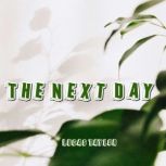 The Next Day, Lucas Taylor