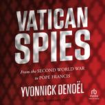 Vatican Spies, Yvonnick Denoel