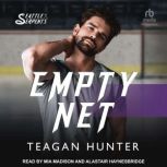 Empty Net, Teagan Hunter
