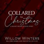 Collared for Christmas, Willow Winters