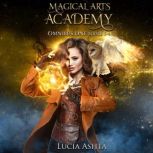 Magical Arts Academy Books 14, Lucia Ashta